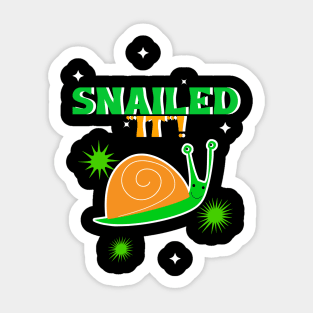 CUTE Snail Snailed It Sticker